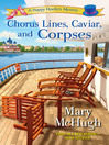 Cover image for Chorus Lines, Caviar, and Corpses